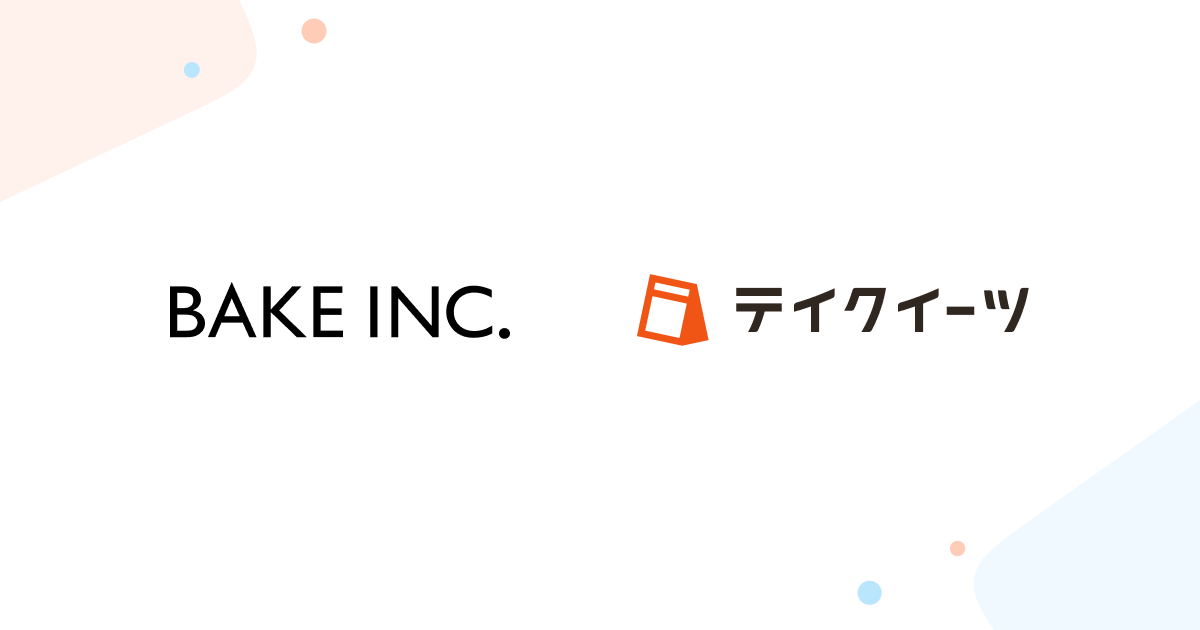 テイクイーツがBAKE INC.の一部店舗に導入されました